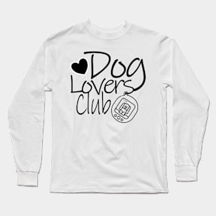 Dog lovers club Long Sleeve T-Shirt